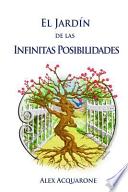 El Jardin De Las Infinitas Posibilidades