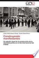 Construyendo Manifestantes