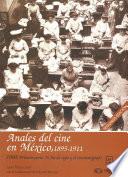 1900: Primera Parte. El Fin De Siglo Y El Cinematógrafo