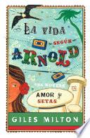 La Vida Según Arnold
