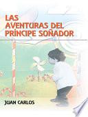 Las Aventuras Del Principe Sonador