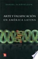 Arte Y Falsificación En América Latina