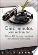 Diez Minutos Para Sentirse Zen