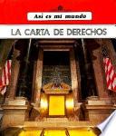 La Carta De Derechos