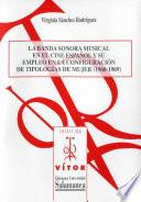La Banda Sonora Musical En El Cine Español Y Su Empleo En La Configuración De Tipologías De Mujer(1960 1969)