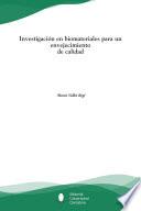 Investigación En Biomateriales Para Un Envejecimiento De Calidad