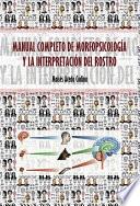 Manual Completo De MorfopsicologÍa Y La InterpretaciÓn Del Rostro