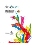 Tinta Fresca: Ensayos, Cuentos Y Poesías