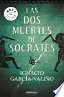 Las Dos Muertes De Sócrates