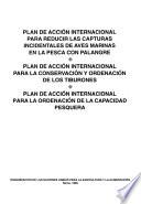 Plan De Acción Internacional Para Reducir Las Capturas Incidentales De Aves Marinas En La Pesca Con Palangre