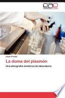 La Doma Del Plasmón