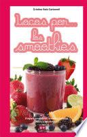 Locos Por… Los Smoothies