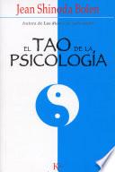 El Tao De La Psicología