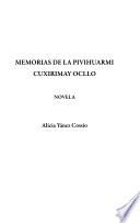 Memorias De La Pivihuarmi Cuxirimay Ocllo