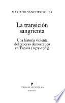 La Transición Sangrienta