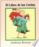 El Libro De Los Cerdos