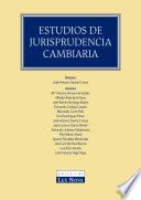 Estudios De Jurisprudencia Cambiaria (e Book)