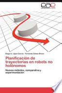 Planificación De Trayectorias En Robots No Holónomos