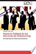 Hacia La Calidad De Los Servicios De Outsourcing