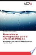 Herramientas Geoespaciales Para El Análisis Hidrológico