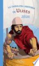 La Fabulosa Historia De Ulises