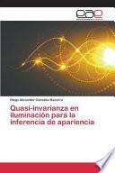 Quasi Invarianza En Iluminación Para La Inferencia De Apariencia