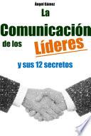 La Comunicación De Los Líderes