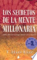 Los Secretos De La Mente Millonaria