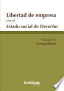 Libertad De Empresa En El Estado Social De Derecho