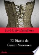 El Diario De Gunar Sorensen