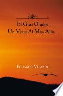 El Gran Orador Un Viaje Al Mas Alla…