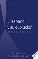 El Español Y Su Evolución