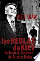 Las Reglas De Kiev.