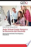 Aula Virtual Como Apoyo A La Gerencia Del Docente
