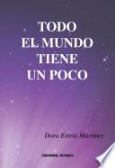 Todo El Mundo Tiene Un Poco