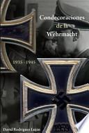 Condecoraciones De La Wehrmacht 1935 1945