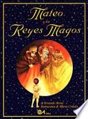 Mateo Y Los Reyes Magos/mateo And The Three Wise Men