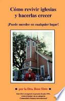 Como Revivir Iglesias Y Hacerlas Crecer