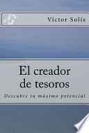 El Creador De Tesoros