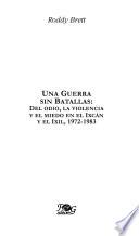 Una Guerra Sin Batallas