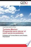 Turismo Marino: Propuesta Para Elevar El Nivel Socio Económico