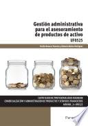 Uf0525   Gestión Administrativa Para El Asesoramiento De Productos De Activo