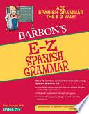Barron S E Z Spanish Grammar
