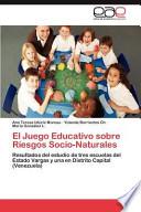 El Juego Educativo Sobre Riesgos Socio Naturales