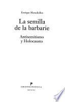 La Semilla De La Barbarie