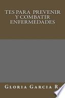 Tes Para Prevenir Y Combatir Enfermedades