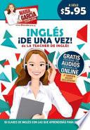 Ingles De Una Vez: English Once And For All