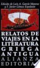 Relatos De Viajes En La Literatura Griega Antigua