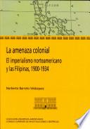 La Amenaza Colonial