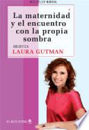 La Maternidad Y El Encuentro Con La Propia Sombra